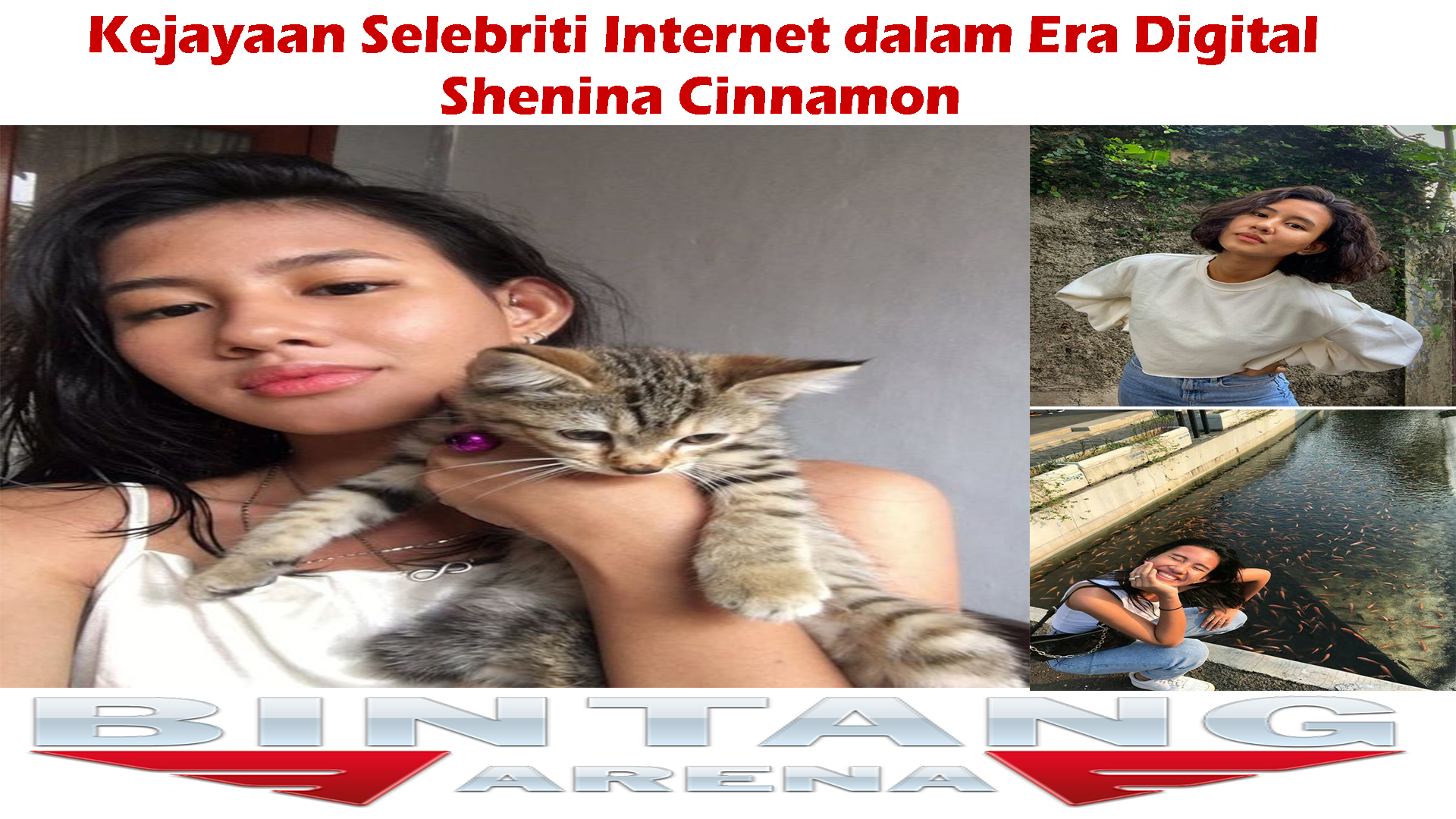 Shenina Cinnamon: Kejayaan Selebriti Internet dalam Era Digital