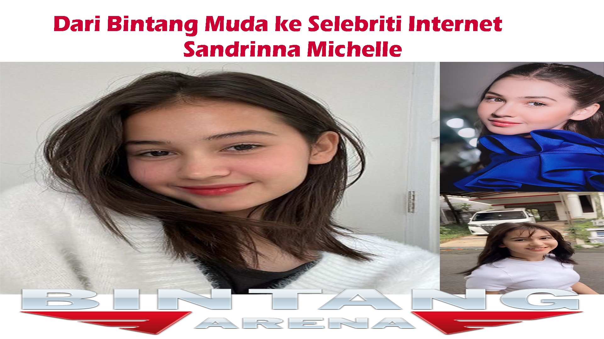 Sandrinna Michelle: Dari Bintang Muda ke Selebriti Internet